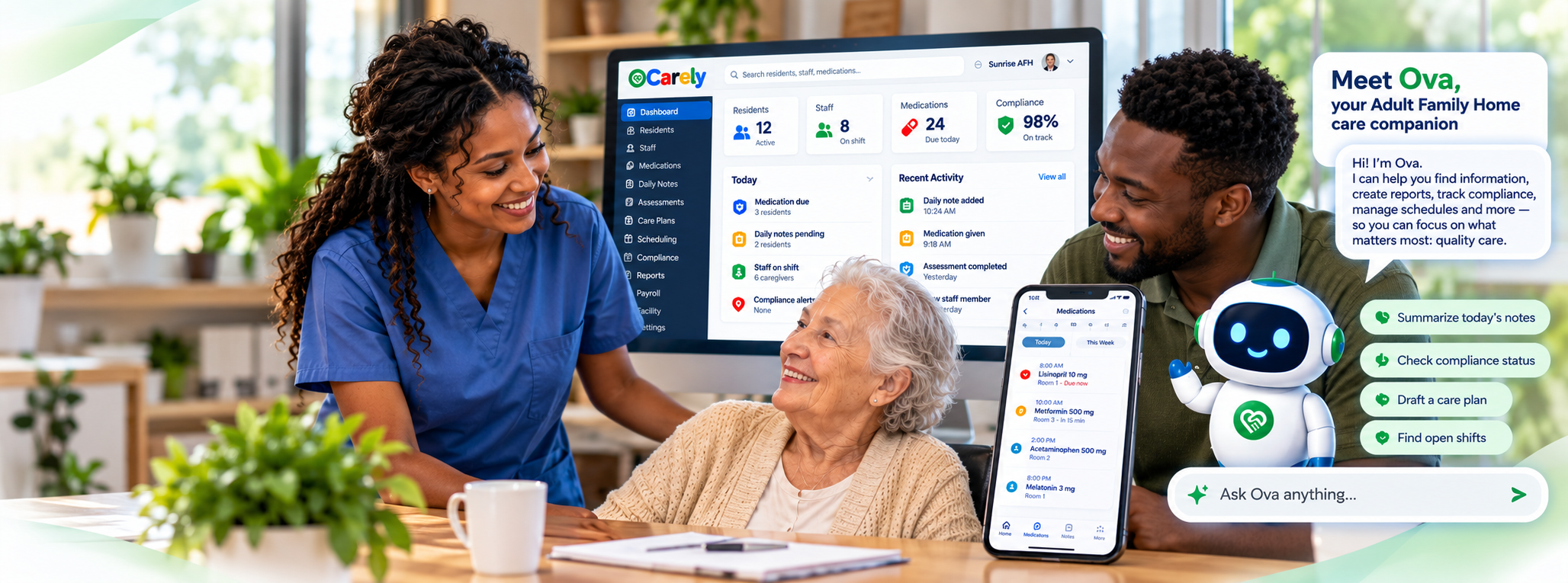 OCarely caregivers supporting a resident alongside the care dashboard and Ova assistant